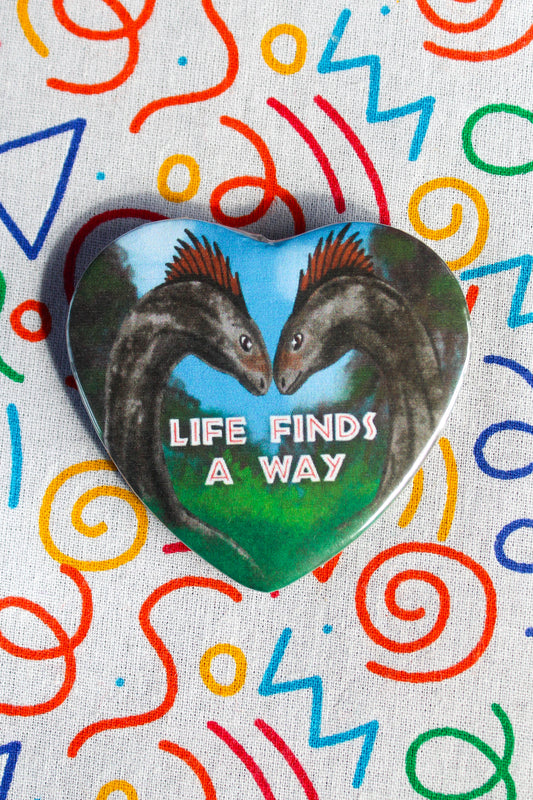 Life Finds a Way heart badge