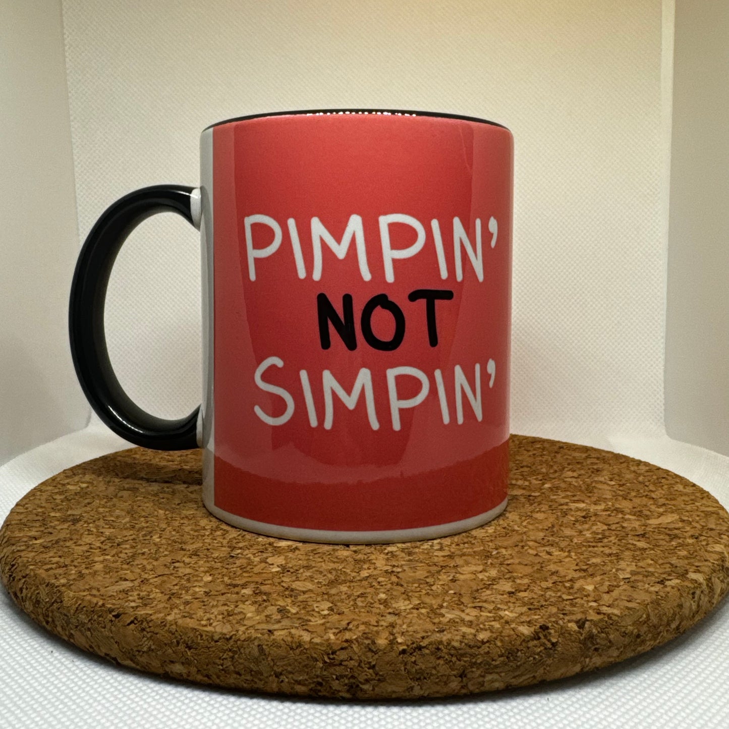 ‘Pimpin’ not Simpin’’ Valentino mug